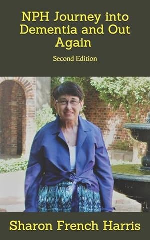 Bild des Verkufers fr Nph: Journey into Dementia and Out Again: Second Edition zum Verkauf von moluna