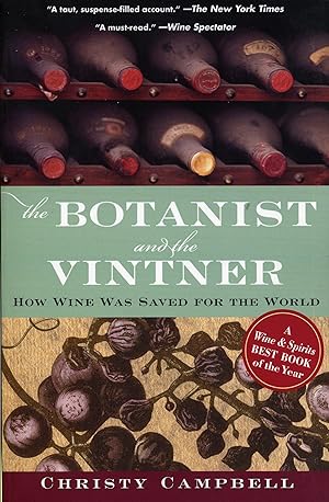 Bild des Verkufers fr The Botanist and the Vintner: How Wine Was Saved for the World zum Verkauf von moluna