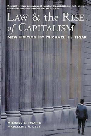 Bild des Verkufers fr Tigar, M: Law and the Rise of Capitalism zum Verkauf von moluna