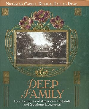 Bild des Verkufers fr Deep Family: Four Centuries of American Originals and Southern Eccentrics zum Verkauf von moluna