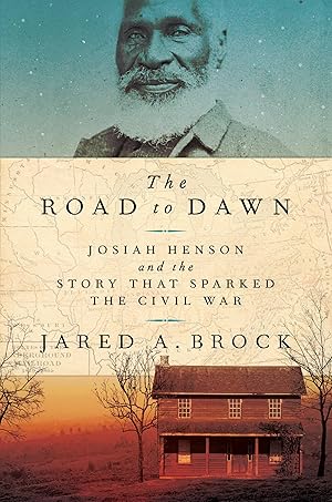 Bild des Verkufers fr The Road to Dawn: Josiah Henson and the Story That Sparked the Civil War zum Verkauf von moluna