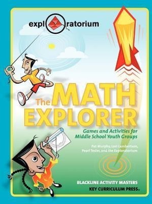 Seller image for The Math Explorer: Games and Activities for Middle School Youth Groups for sale by moluna
