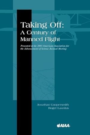 Seller image for Taking Off: A Century of Manned Flight for sale by moluna