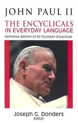 Imagen del vendedor de John Paul II: The Encyclicals in Everyday Language a la venta por moluna