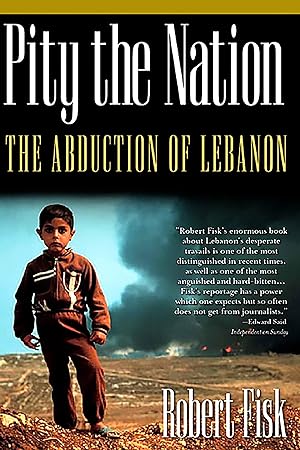 Bild des Verkufers fr Pity the Nation: The Abduction of Lebanon zum Verkauf von moluna