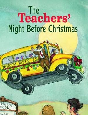 Bild des Verkufers fr The Teachers\ Night Before Christmas zum Verkauf von moluna