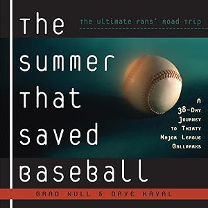 Imagen del vendedor de The Summer That Saved Baseball: A 38-Day Journey to Thirty Major League Ballparks a la venta por moluna