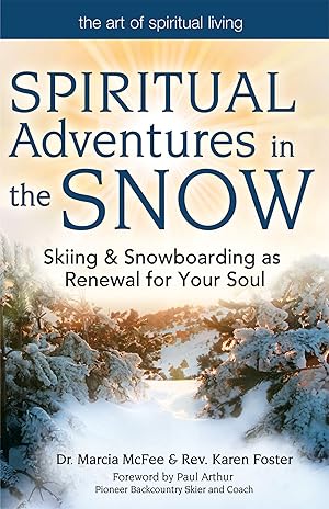 Bild des Verkufers fr Spiritual Adventures in the Snow: Skiing & Snowboarding as Renewal for Your Soul zum Verkauf von moluna