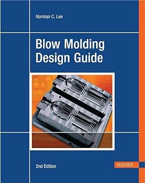 Seller image for Blow Molding Design Guide 2e for sale by moluna