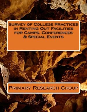 Bild des Verkufers fr Survey of College Practices in Renting Out Facilities for Camps, Conferences & Special Events zum Verkauf von moluna