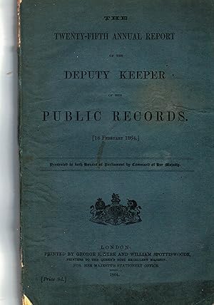 Bild des Verkufers fr Twenty-Fifth Annual Report of the Deputy Keeper of the Public Records (16 February 1864(. zum Verkauf von Saintfield Antiques & Fine Books