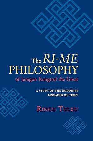 Bild des Verkufers fr The Ri-Me Philosophy of Jamgon Kongtrul the Great: A Study of the Buddhist Lineages of Tibet zum Verkauf von moluna