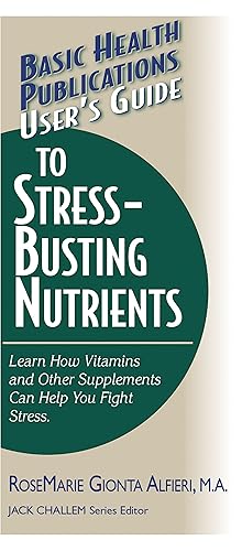 Bild des Verkufers fr User\ s Guide to Stress-Busting Nutrients zum Verkauf von moluna