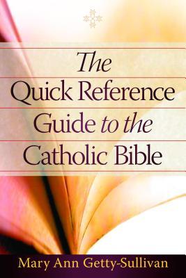 Bild des Verkufers fr The Quick Reference Guide to the Catholic Bible zum Verkauf von moluna