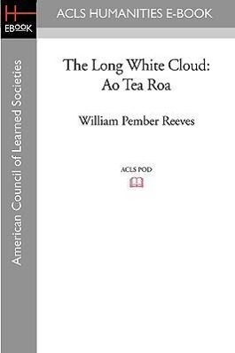 Bild des Verkufers fr The Long White Cloud: Ao Tea Roa zum Verkauf von moluna