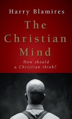 Bild des Verkufers fr The Christian Mind: How Should a Christian Think? zum Verkauf von moluna