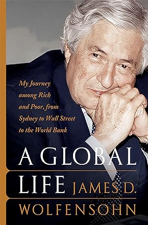 Seller image for A Global Life: My Journey Among Rich and Poor, from Sydney to Wall Street to the World Bank for sale by moluna