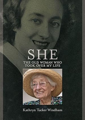 Seller image for She: The Old Woman Who Took Over My Life for sale by moluna