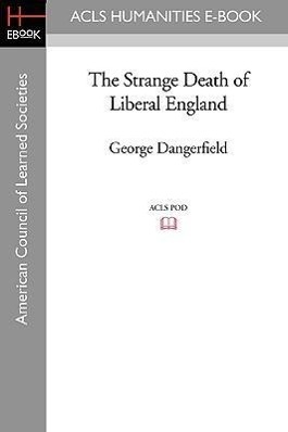 Seller image for The Strange Death of Liberal England for sale by moluna