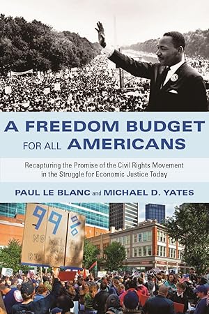 Bild des Verkufers fr A Freedom Budget for All Americans: Recapturing the Promise of the Civil Rights Movement in the Struggle for Economic Justice Today zum Verkauf von moluna