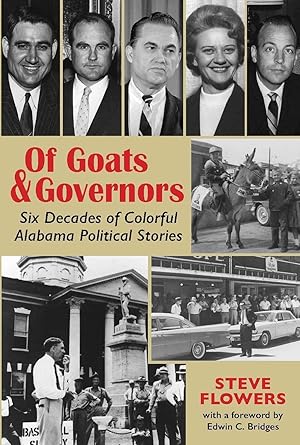 Bild des Verkufers fr Of Goats & Governors: Six Decades of Colorful Alabama Political Stories zum Verkauf von moluna