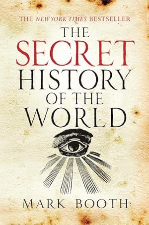 Bild des Verkufers fr The Secret History of the World zum Verkauf von moluna