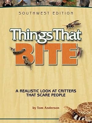 Bild des Verkufers fr Things That Bite: A Realistic Look at Critters That Scare People zum Verkauf von moluna