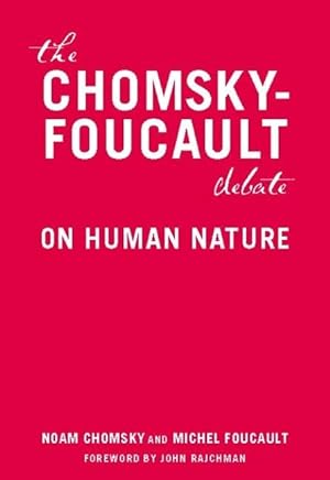 Bild des Verkufers fr The Chomsky-Foucault Debate: On Human Nature zum Verkauf von moluna