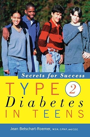 Bild des Verkufers fr Type 2 Diabetes in Teens: Secrets for Success zum Verkauf von moluna