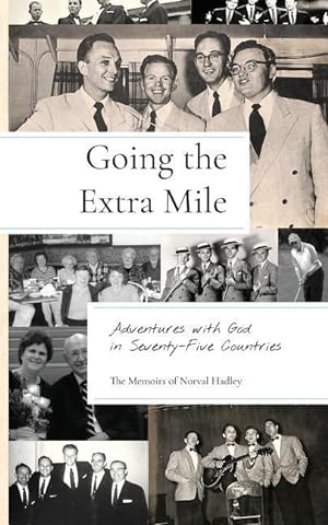 Seller image for Going the Extra Mile: Adventures with God in Seventy-Five Countries for sale by moluna