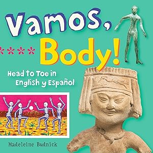 Bild des Verkufers fr Vamos, Body!: Head to Toe in English Y Espaol zum Verkauf von moluna