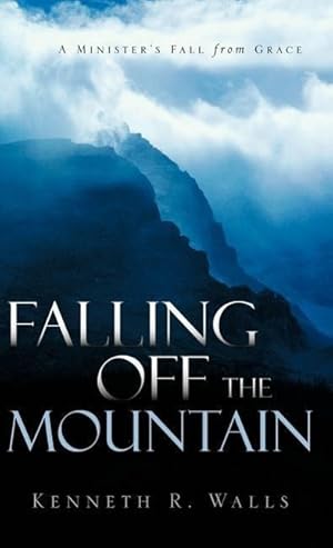 Seller image for Falling Off the Mountain for sale by moluna