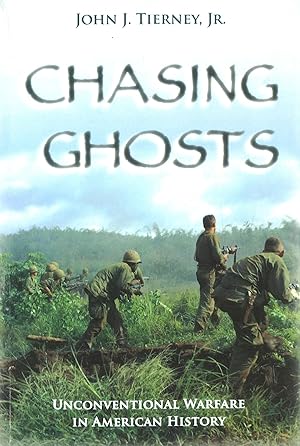 Bild des Verkufers fr Chasing Ghosts: Unconventional Warfare in American History zum Verkauf von moluna