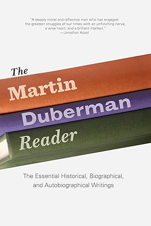 Immagine del venditore per The Martin Duberman Reader: The Essential Historical, Biographical, and Autobiographical Writings venduto da moluna