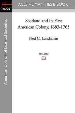 Seller image for Scotland and Its First American Colony, 1683-1765 for sale by moluna