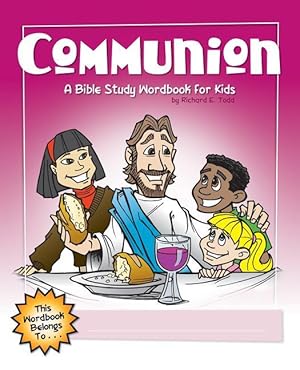 Bild des Verkufers fr Communion: A Bible Study Wordbook for Kids zum Verkauf von moluna