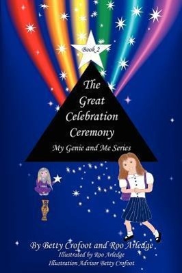 Image du vendeur pour The Great Celebration Ceremony - My Genie and Me Series Book 2 mis en vente par moluna