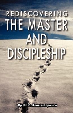 Immagine del venditore per Rediscovering the Master and Discipleship venduto da moluna