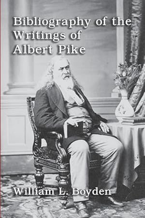 Bild des Verkufers fr Bibliography of the Writings of Albert Pike zum Verkauf von moluna