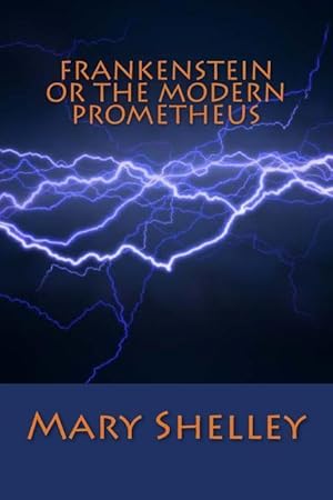 Seller image for Frankenstein or the Modern Prometheus for sale by moluna