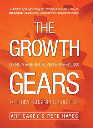 Bild des Verkufers fr The Growth Gears: Using a Market-Based Framework to Drive Business Success zum Verkauf von moluna