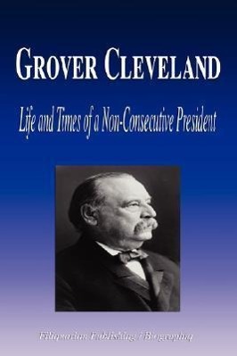 Seller image for GROVER CLEVELAND - LIFE & TIME for sale by moluna