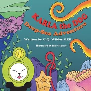 Imagen del vendedor de Karla the Dog: Deep-Sea Adventure a la venta por moluna