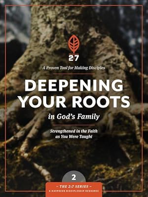 Seller image for Deepening Your Roots in God\ s Family: Strengthened in the Faith as You Were Taught for sale by moluna