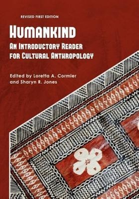 Bild des Verkufers fr Humankind: An Introductory Reader for Cultural Anthropology zum Verkauf von moluna