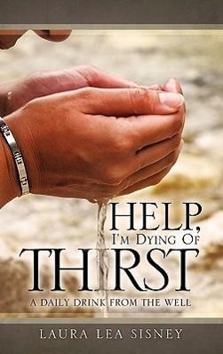 Seller image for Help, I\ m Dying of Thirst for sale by moluna