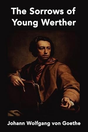 Bild des Verkufers fr SORROWS OF YOUNG WERTHER zum Verkauf von moluna