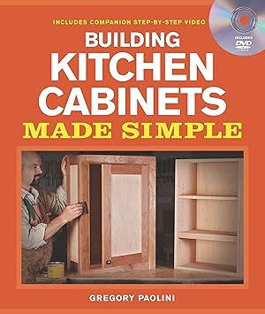 Bild des Verkufers fr Building Kitchen Cabinets Made Simple: A Book and Companion Step-By-Step Video DVD [With DVD] zum Verkauf von moluna