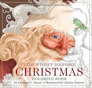 Bild des Verkufers fr The Night Before Christmas Coloring Book: The Classic Edition, the New York Times Bestseller (Christmas Activities, Gifts for Kids, Family Traditions, zum Verkauf von moluna