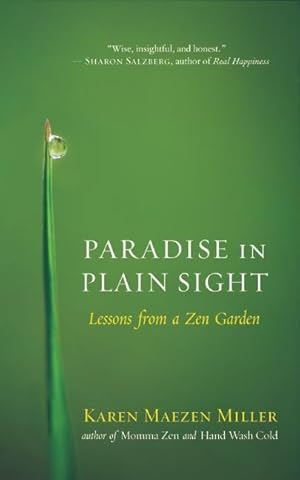 Bild des Verkufers fr Paradise in Plain Sight: Lessons from a Zen Garden zum Verkauf von moluna